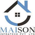 Maison Infratech Pvt Ltd